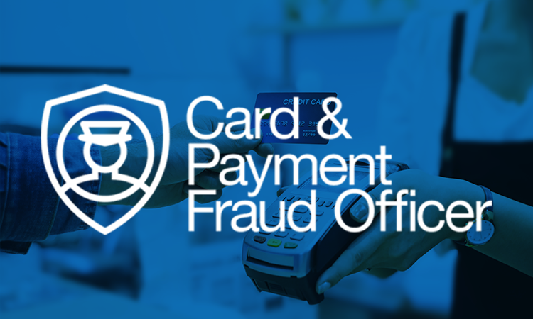 Card & Payment Fraud Officer Training – Exeter 